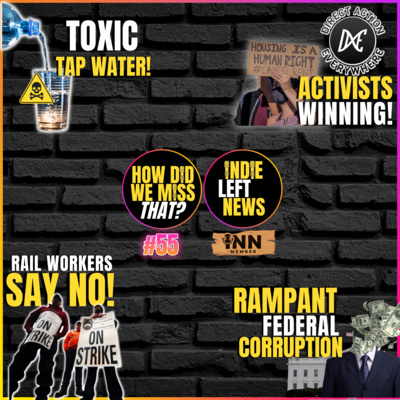 How Did We Miss That? by IndieLeft.media / IndieNews.Network