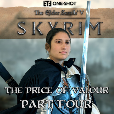 The Price of Valour Part Four | Skyrim Elder Scrolls Tabletop Role Play episode artwork