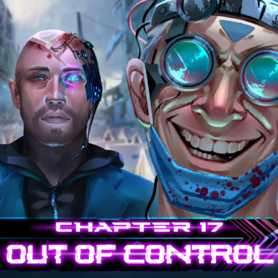 "OUT OF CONTROL" | REBOOT.EXE Ch.17 | Cyberpunk Tabletop RPG Campaign (season 2) episode artwork