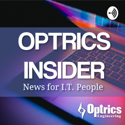 Optrics Insider - Top 3 Work from Home IT Security Issues