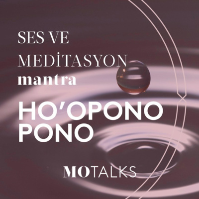 Ho’oponopono Mantrası