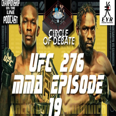 Circle Of Debate MMA Episode 19 episode artwork