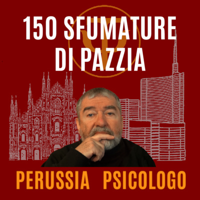 150 sfumature di Pazzia