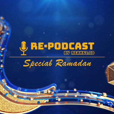 RE-PODCAST: #RBBSpecialRamadan Ep01 - Biografi Nabi Muhammad SAW