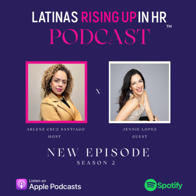 S2/12: Living with intention and embracing your uniqueness to your competitive advantage with Jennifer (Jennie) Lopez