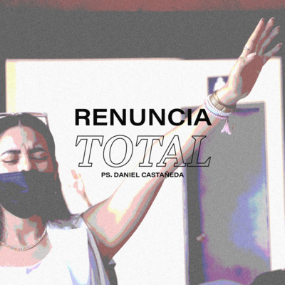 Renuncia total episode artwork