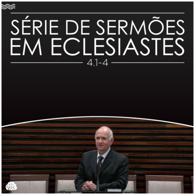 Série de Sermões em Eclesiastes #12