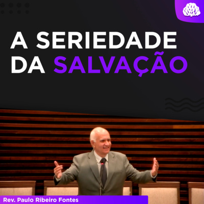 OS EXERCÍCIOS NECESSÁIOS PARA O DESENVOLVIMENTO DA SALVAÇÃO | Filipenses 2.12-13 - Rev. Paulo Fontes