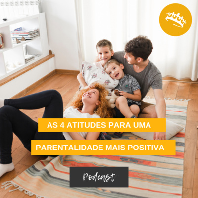 Mum\'s the boss | Parentalidade Positiva