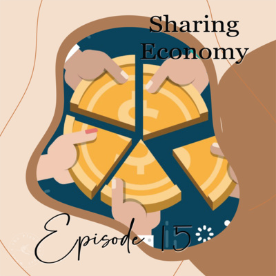 Episode 15 | In the HotSpot: Sharing Economy