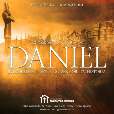 Daniel. Integridade diante do Senhor da história | Daniel 9:1-2 (Parte 01) episode artwork