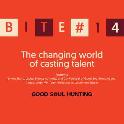 Soul Bites #14 | The changing world of casting talent