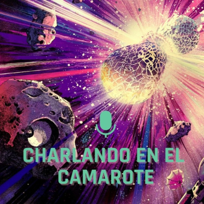 Planetas infernales de nuestro universo donde llevar a nuestros archienemigos | Charlando en el Camarote episode artwork