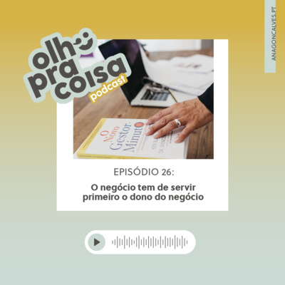 Olho pra Coisa, com Ana Gonçalves