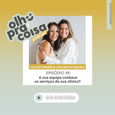 Olho pra Coisa, com Ana Gonçalves