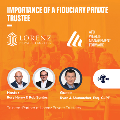 Importance of a Fiduciary Private Trustee