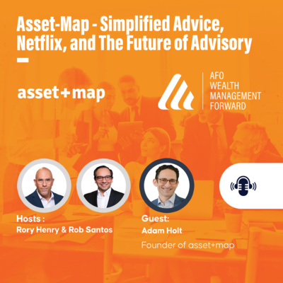 Asset-Map - Simplified Advice, Netflix, and The Future of Advisory