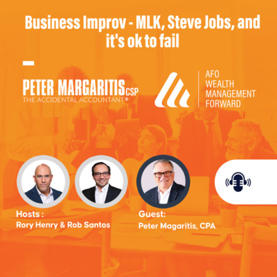 Business Improv - MLK, Steve Jobs, and it's ok to fail