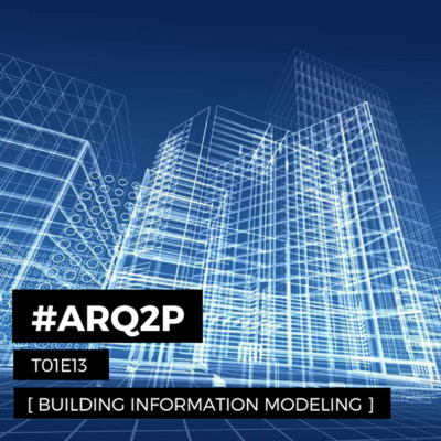 T01E13 - building information modeling (Murilo Baldoni)