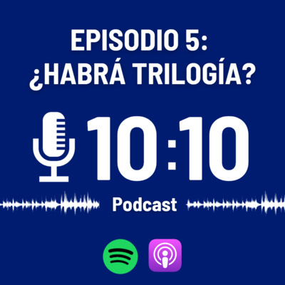 Episodio 05: ¿Habrá tercera entrega? Espero que no.