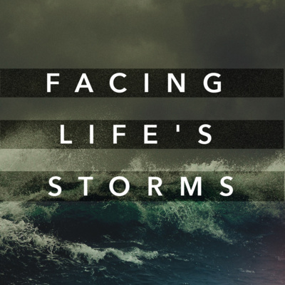 Facing Life's Storms "It Takes Courage" //Rick Atchley, Guest Speaker episode artwork
