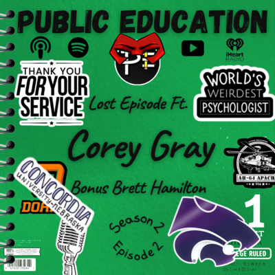 The Lost Episode- Corey Gray and Brett Hamilton