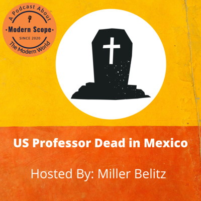 American professor Dies in Mexico