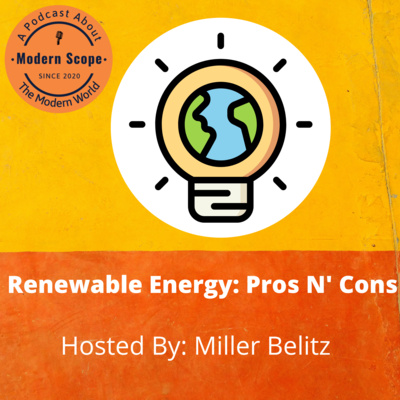 Renewable Energy in Our Modern World