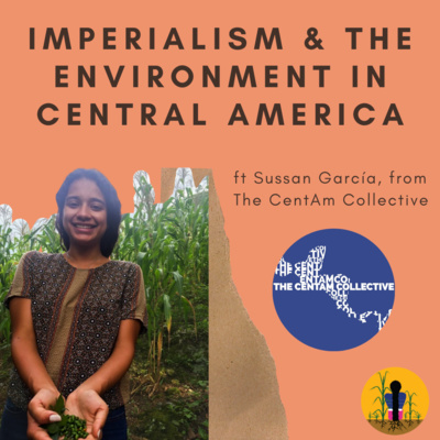 Imperialism & the Environment in Central America