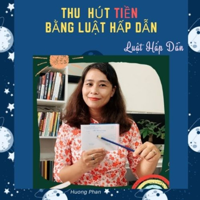 6. Thu Hút TIỀN BẠC bằng Luật Hấp Dẫn - Luật Hấp Dẫn - 02