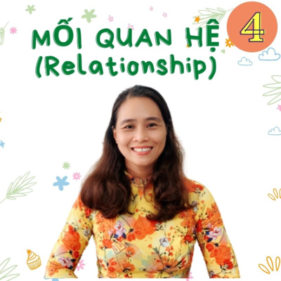 55. Cuộc Sống Sài Gòn 4: Bài học về MỐI QUAN HỆ (RELATIONSHIP) trong đại dịch