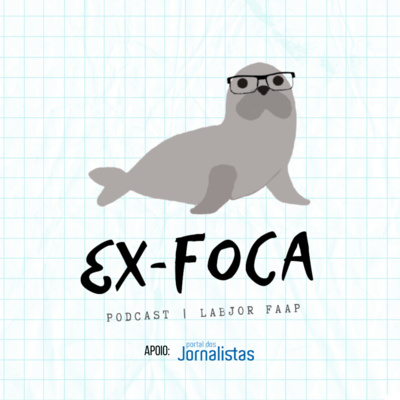 Ex-Foca - Histórias, ca(u)sos e tendências