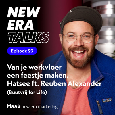 EP23 - Van je werkvloer een feestje maken. Hatsee ft. Reuben Alexander (Buutvrij for Life) EP23 - Van je werkvloer een feestje maken. Hatsee ft. Reuben Alexander (Buutvrij for Life)