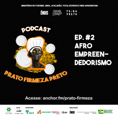 Episódio 2: Afro-empreendedorismo