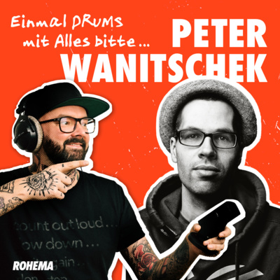 Einmal DRUMS mit Alles bitte… | Peter Wanitschek