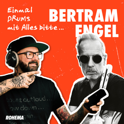 Einmal DRUMS mit Alles bitte... | Bertram Engel