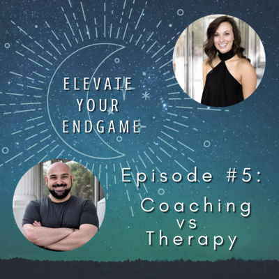 Ep. #5 - Therapy vs. Coaching