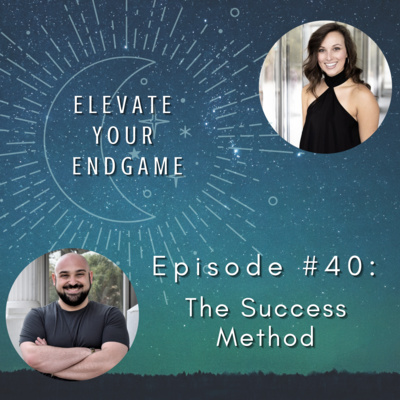 Ep. #40 - The Success Method