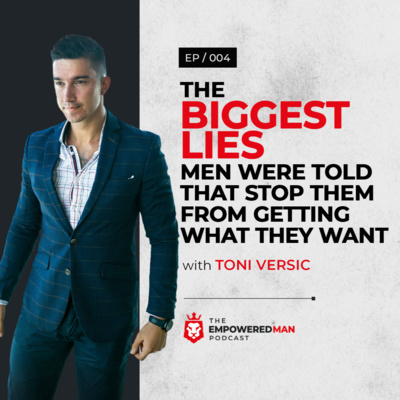 The Empowered Man Podcast