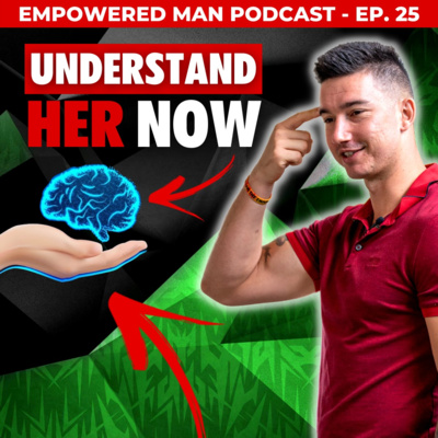 The Empowered Man Podcast