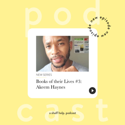 Books of their Lives - a podcast by shelf help.