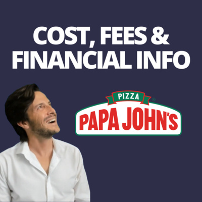 cover of episode Papa John's Franchise - Cost, Fees & Financial Info