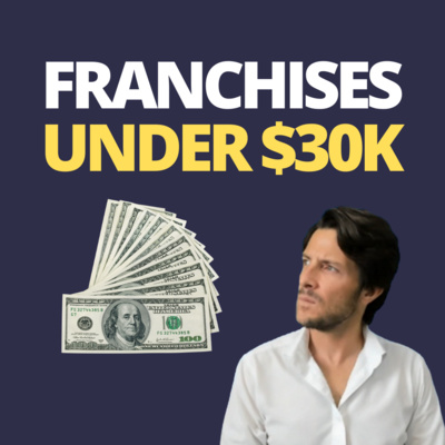cover of episode Franchises Under $30k