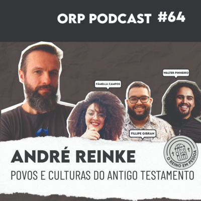 André Reinke - Desenhando a história dos evangelhos - ORPCAST #64