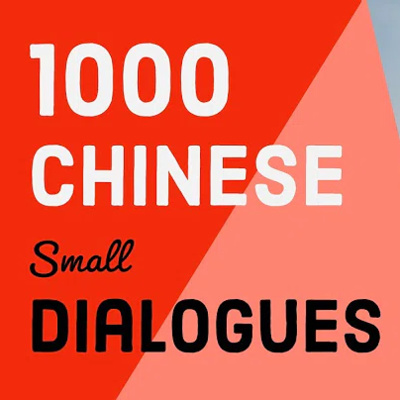 1000 Chinese Mini Dialogues By Chinese Speaking And Listening Dialogs 1000 Chinese Mini Dialogues By Chinese Speaking And Listening Dialogs