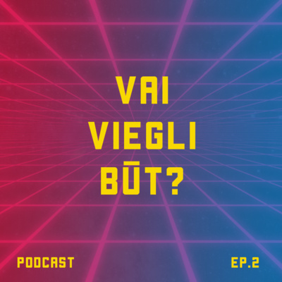 Gints - "Vai viegli būt? ...Lauciniekam!" - Ep. 2 episode artwork