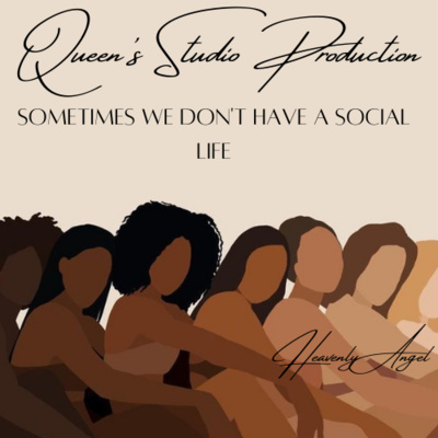Sometimes We Don't Have a Social Life