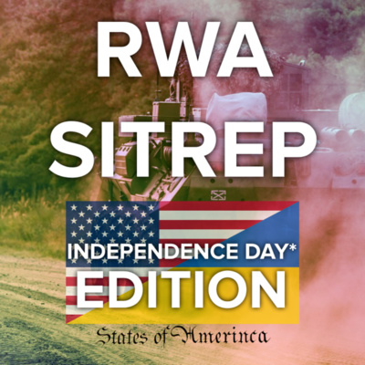 RWA JULY 6 SITREP: Liberation of Lugansk and Independence of *meri*ca