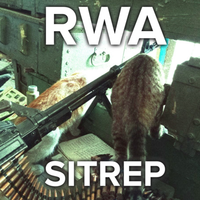 RWA AUGUST 2 SITREP: Azov POWs, Kosovo and the New Political Compass