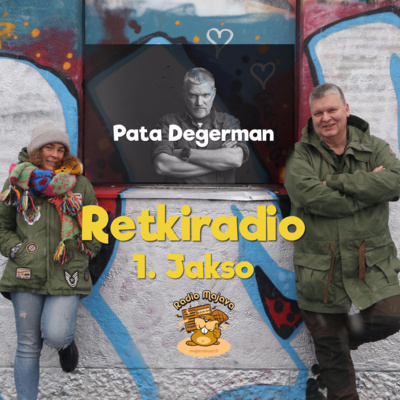 Retkiradio 1/2020 - Pata Degerman